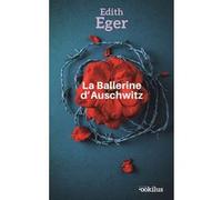 La Ballerine d'Auschwitz Edith Eger (Auteur)