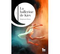 La Ballerine de Kiev: Stéphanie Perez, PRIX TALENT CULTURA 2024