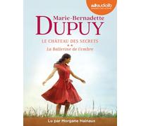 La Ballerine de l'ombre - Le Château des secrets, tome 2: Livre audio 2 CD MP3