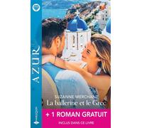 La ballerine et le Grec + 1 titre gratuit - Suzanne Merchant - Harlequin - Coffret - Roman
