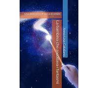 La bambina che ascoltava i fantasmi: Una storia vera di voci e di ombre