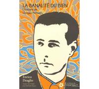 La Banalité du bien: L'histoire de Giorgio Perlasca