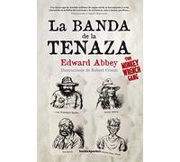 La banda de la tenaza / The Monkey Wrench Gang