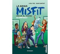 La banda dei Misfit. Caccia al tesoro scomparso (Vol. 2)