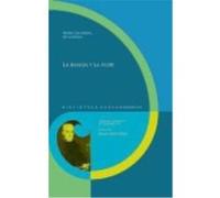 La Banda Y La Flor - Calderón de la Barca, Pedro Calderón De La Barca, Pedro (Auteur)
