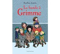 La bande à Grimme Aurélien Loncke (Auteur), Adrien Albert (Illustration)
