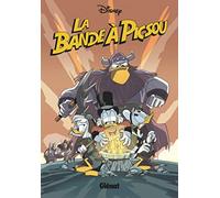 Collectif Disney – La Bande à Picsou – Tome 01