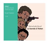 La bande a tristan- cd (livre lu) Livre avec 1 CD audio - Marie-Aude Murail - Ecole Des Loisirs - Texte lu (CD) - Textes lus CD