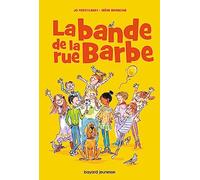 La bande de la rue Barbe: La bande de la rue Barbe