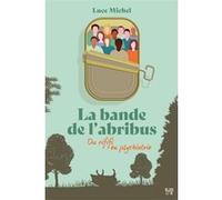 La bande de l'abribus - tome 1 - Du rififi en psychiatrie: Du rififi en psychiatrie