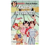 La Bande Des A - Tome 1 - Anatole Se Rebiffe !