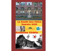 La Bande Des potes, Tournée 2025