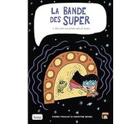 La bande des super tome 2 - Ma mère est perdue dans le temps - Christine Beigel - Bang ediciones - broché - Bande dessinée