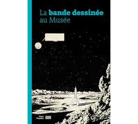 La Bande dessinée au Musée Anne Lemonnier (Auteur)