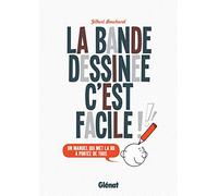 Gilbert Bouchard – La bande dessinée, c'est facile – Guide – NE – Édition 2016 – Broché