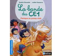 La Bande du CE1, Panique au poney-club - Premières Lectures CP Niveau 3 - Dès 6 ans