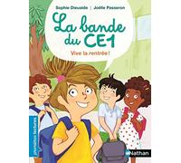 La Bande Du Ce1 - Vive La Rentrée !