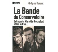La bande du conservatoire - Philippe Durant - Sonatine Eds - broché - Essai