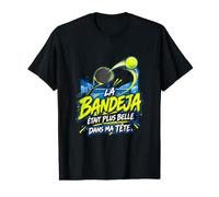 La Bandeja Était Plus Belle dans Ma Tête Humour Padel T-Shirt Graphique avec Valeur