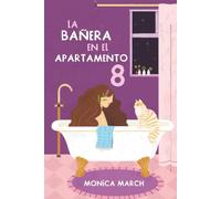 La Bañera en el Apartamento 8