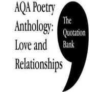 La banque de citations : Anthologie de poésie AQA - Amour et relations Guide de révision et d'étude GCSE pour la littérature anglaise 9-1
