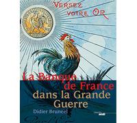 La Banque de France dans la Grande Guerre: 1914-1918