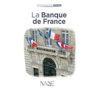 La Banque de France - Etienne De La Rochere - Nane - broché - Etude