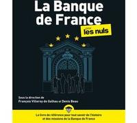 La Banque de France pour les nuls Banque De France (Auteur)