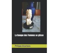 La Banque des Femmes se glisse
