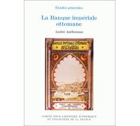 LA BANQUE IMPÉRIALE OTTOMANE