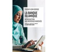 La banque islamique - Yousuf Azim Siddiqi - I Eds - broché - Etude