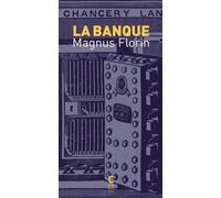 La banque - Magnus Florin - Cambourakis - broché - Roman