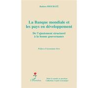 Badara Dioubaté – La banque mondiale et les pays en développement – Broché