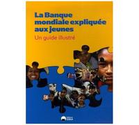 Banque mondiale expliquée aux jeunes – Eska