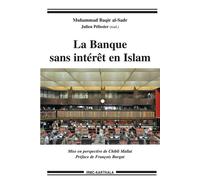 La Banque sans intérêt en Islam - Muhammad Baqir al-Sadr - Karthala - broché - Essai