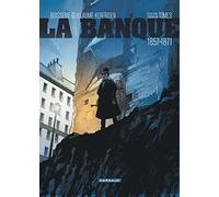 La Banque - Tome 3 - 1857-1871 - Deuxième Génération