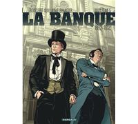 La Banque - Tome 5 - 1882-1914 - Troisième Génération - Pierre Boisserie - Dargaud - cartonné - Bande dessinée