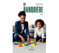 La banquière - Alpha Daouda Ba - L'harmattan - broché - Roman