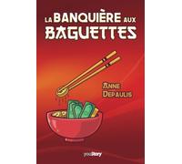 La banquière aux baguettes
