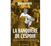 La banquière de l'espoir: Celle qui prête aux exclus