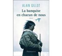 La banquise en chacun de nous Alain Gillot (Auteur)