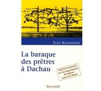 La baraque des prêtres à Dachau
