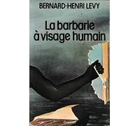 La barbarie à visage humain