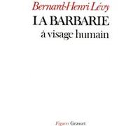 La barbarie à visage humain