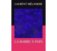 LA BARBE À PAPA
