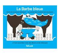 La Barbe bleue Clémentine Sourdais (Illustration), Charles Perrault (Auteur)