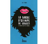 La barbe d'Olympe de Gouges et autres objets de scandale