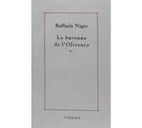 La baronne de l'Olivento Raffaele Nigro (Auteur), Hélène Leroy (Traduction)