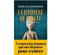 La Baronne de minuit Isabelle Duquesnoy (Auteur)