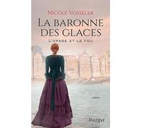 La baronne des glaces - Tome 2 L'orage et le feu
